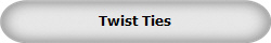 Twist Ties