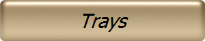 Trays