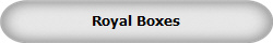 Royal Boxes